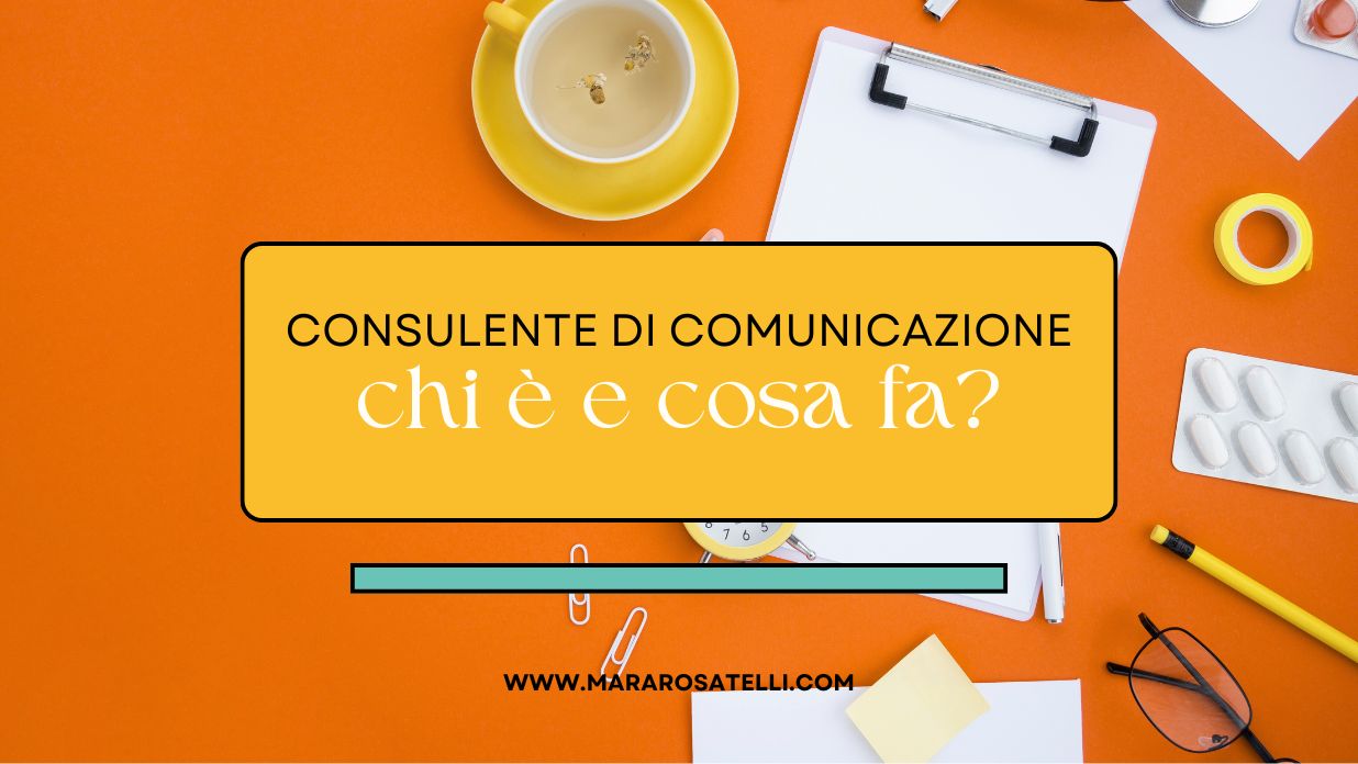 chi e il consulente di comunicazione e cosa fa
