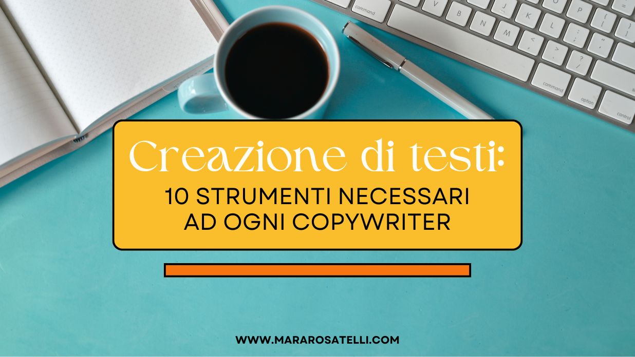 Guida alla creazione di testi: 10 strumenti per copywriter.