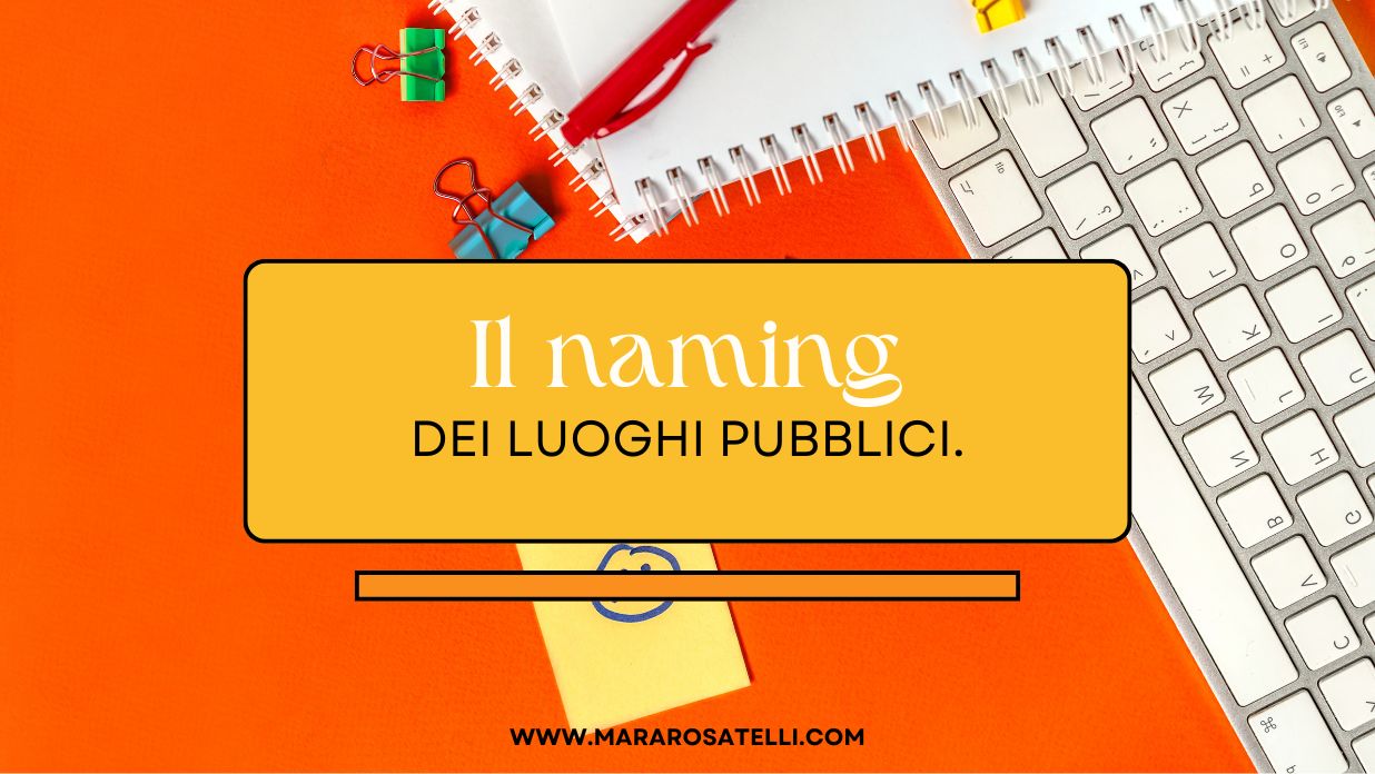 Il naming dei luoghi pubblici